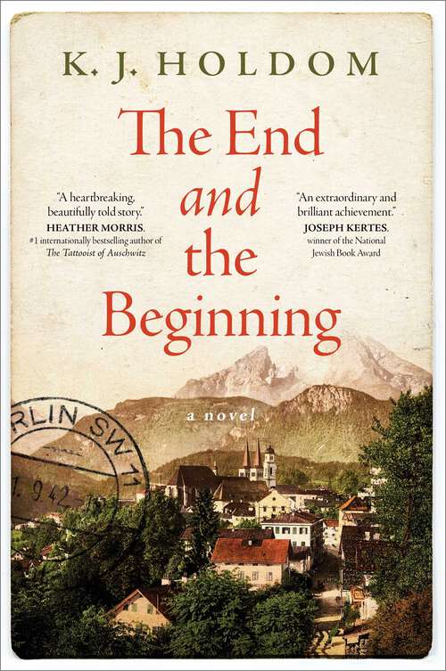 Book cover of The End and the Beginning: A Novel