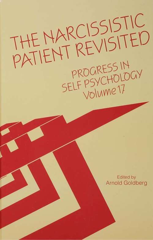 Book cover of Progress in Self Psychology, V. 17: The Narcissistic Patient Revisited