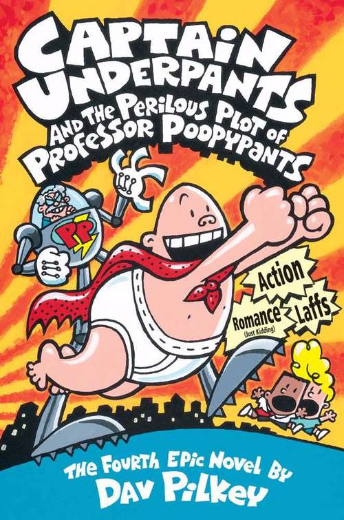 Book cover of Captain Underpants and the Perilous Plot of Professor Poopypants (Captain Underpants #4)