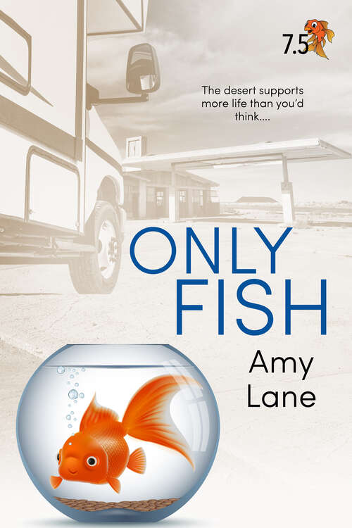 Book cover of Only Fish: A Fish Out of Water Collection (Fish Out of Water)