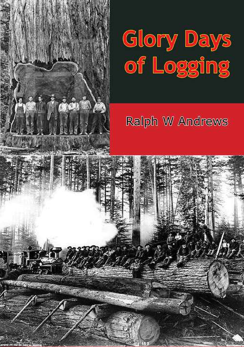 Book cover of Glory Days of Logging