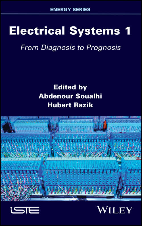 Book cover of Electrical Systems 1: From Diagnosis to Prognosis