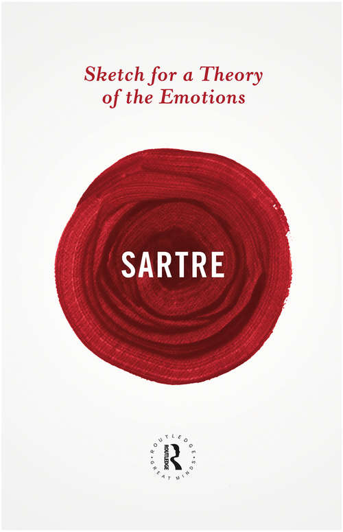 Book cover of Sketch for a Theory of the Emotions (Routledge Great Minds)