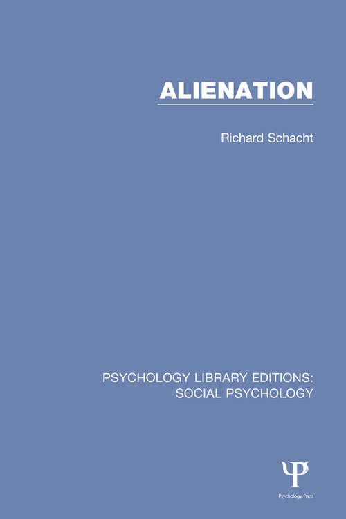 Book cover of Alienation (Psychology Library Editions: Social Psychology)