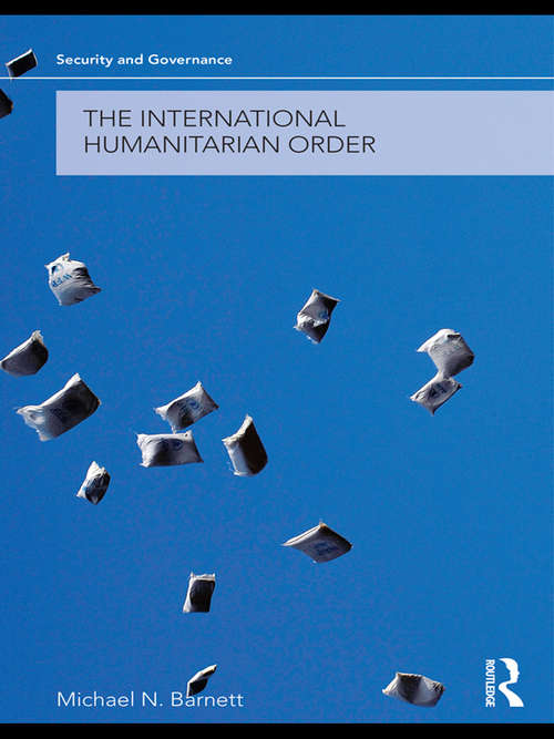Book cover of The International Humanitarian Order (Security and Governance)