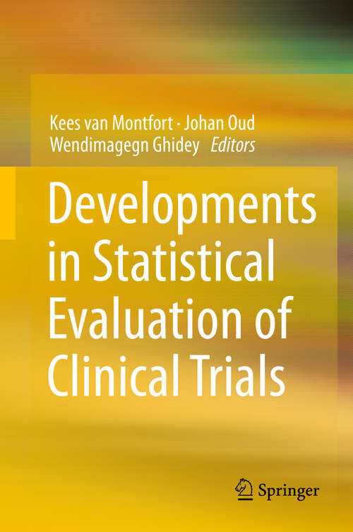Book cover of Developments in Statistical Evaluation of Clinical Trials