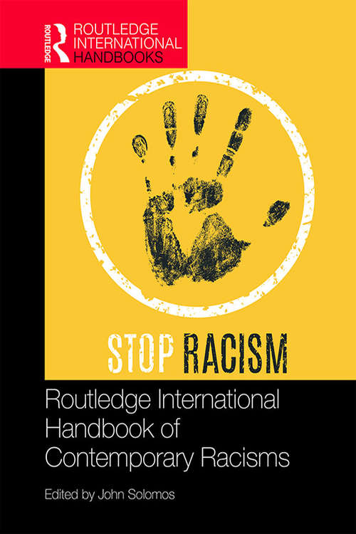 Book cover of Routledge International Handbook of Contemporary Racisms (Routledge International Handbooks)