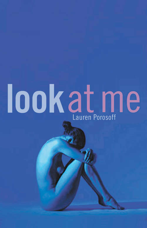 Book cover of Look At Me