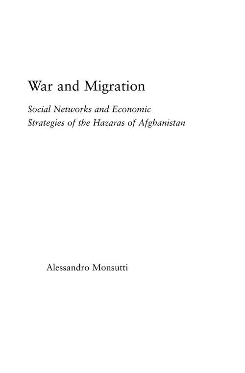 Book cover of War and Migration: Social Networks and Economic Strategies of the Hazaras of Afghanistan (Middle East Studies: History, Politics & Law)