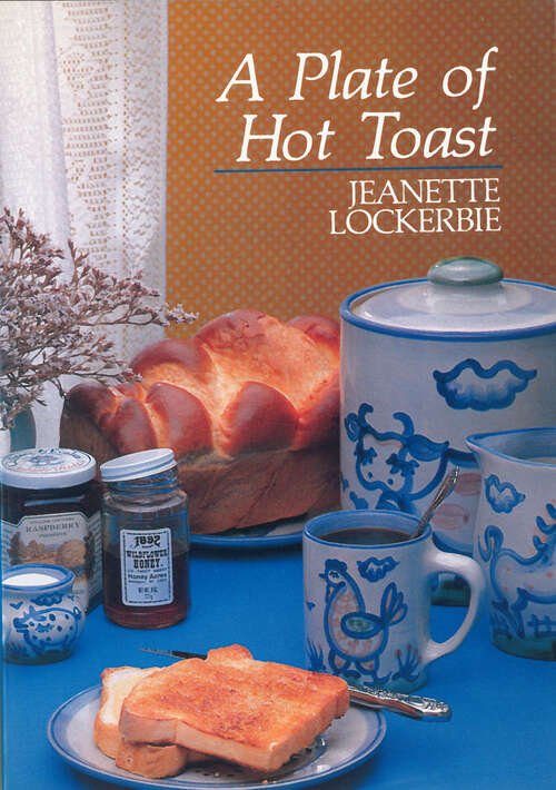 Book cover of A Plate Of Hot Toast (Digital Original) (Quiet Time Books For Women)