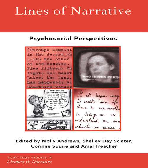 Book cover of Lines of Narrative: Psychosocial Perspectives (Routledge Studies in Memory and Narrative: Vol. 8)