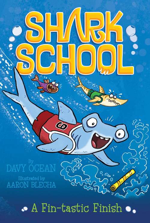 Book cover of A Fin-tastic Finish (Shark School  #5)
