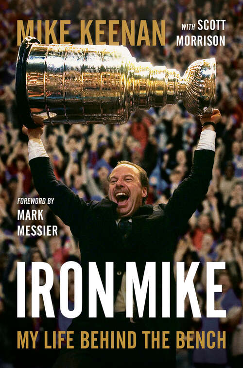 Book cover of Iron Mike: My Life Behind the Bench