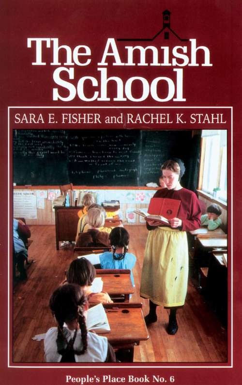 Book cover of Amish School (People's Place Book Ser. #6)