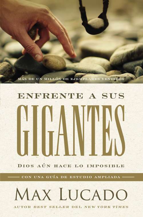 Book cover of Enfrente a sus gigantes: Dios aún hace lo imposible