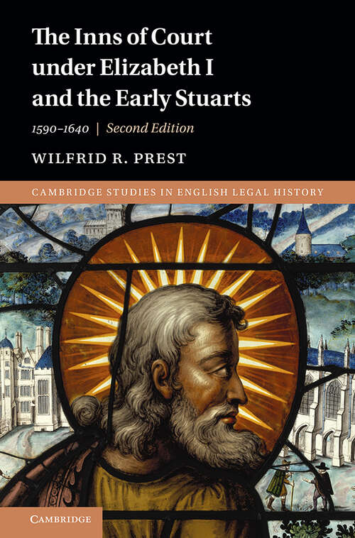 Book cover of The Inns of Court under Elizabeth I and the Early Stuarts: 1590–1640 (Cambridge Studies in English Legal History)