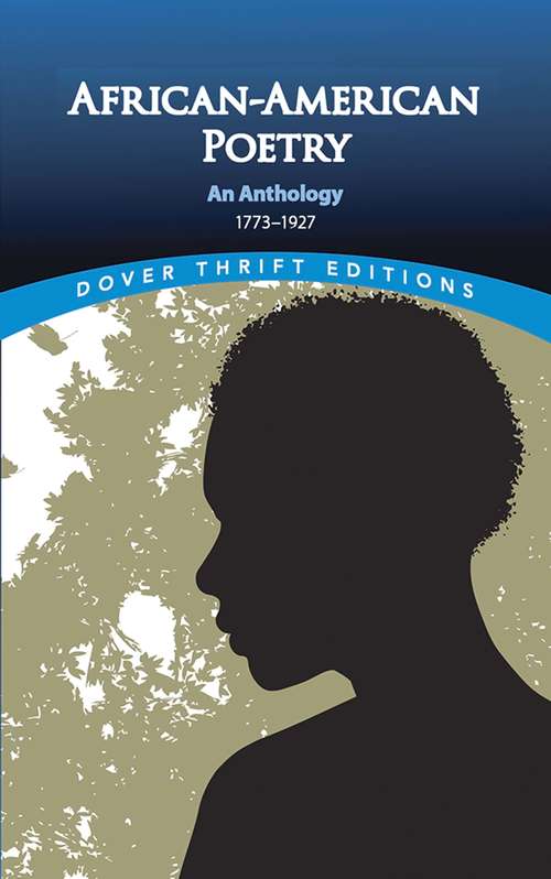 Book cover of African-American Poetry: An Anthology, 1773-1927 (Dover Thrift Editions)