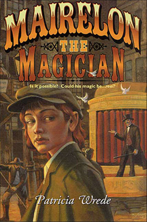 Book cover of Mairelon the Magician: Mairelon And The Magician's Ward (2) (Mairelon #1)