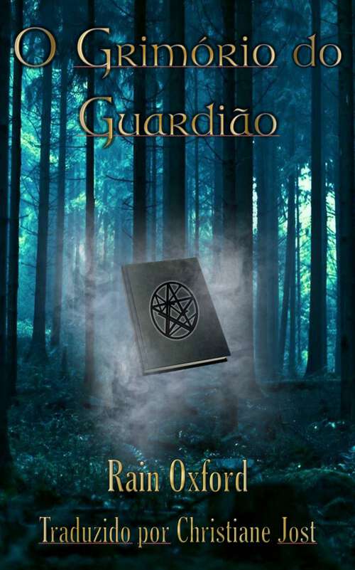 Book cover of O Grimório do Guardião