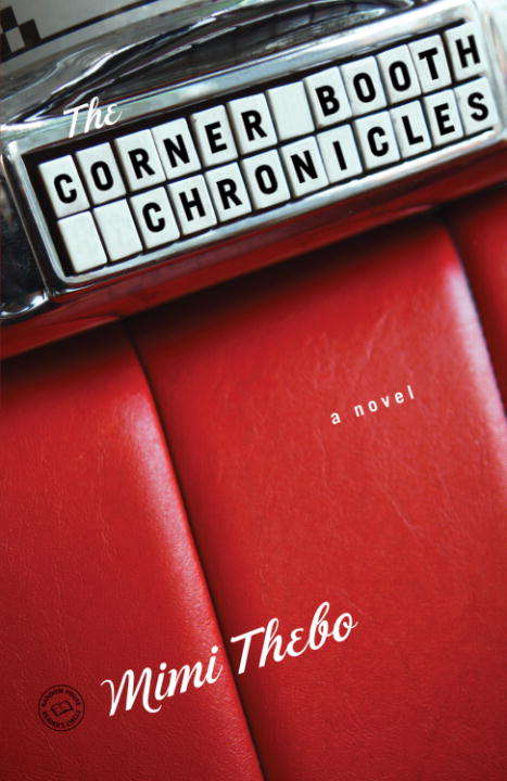 Book cover of The Corner Booth Chronicles: A Novel