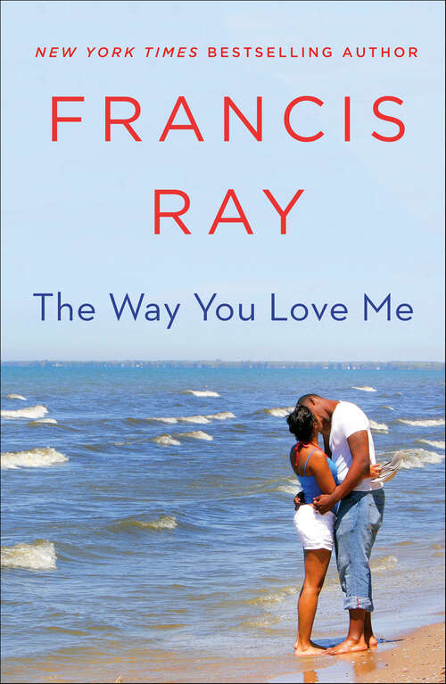 Book cover of The Way You Love Me: A Grayson Friends Novel (The Grayson Friends Novels #1)