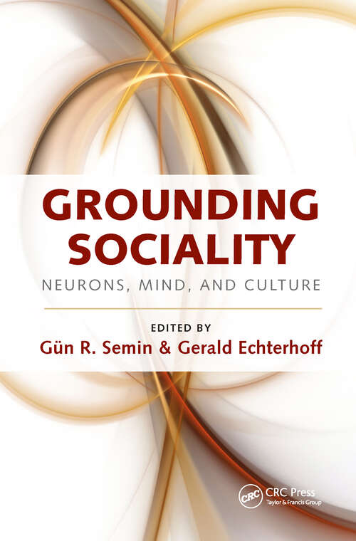 Book cover of Grounding Sociality: Neurons, Mind, and Culture