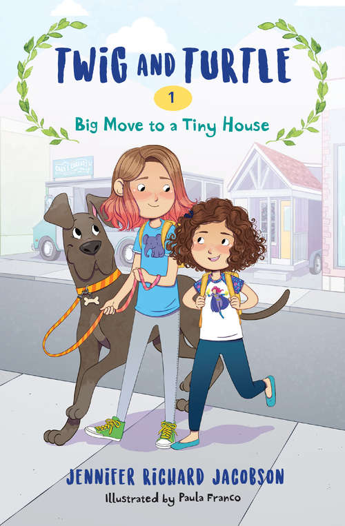 Book cover of Twig and Turtle 1: Big Move to a Tiny House (Twig and Turtle #1)