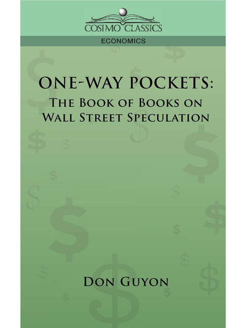 Book cover of ONE-WAY POCKETS: The Book of Books on Wall Street Speculation