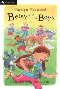 Book cover of Betsy and the Boys (Harcourt Young Classics Ser.)