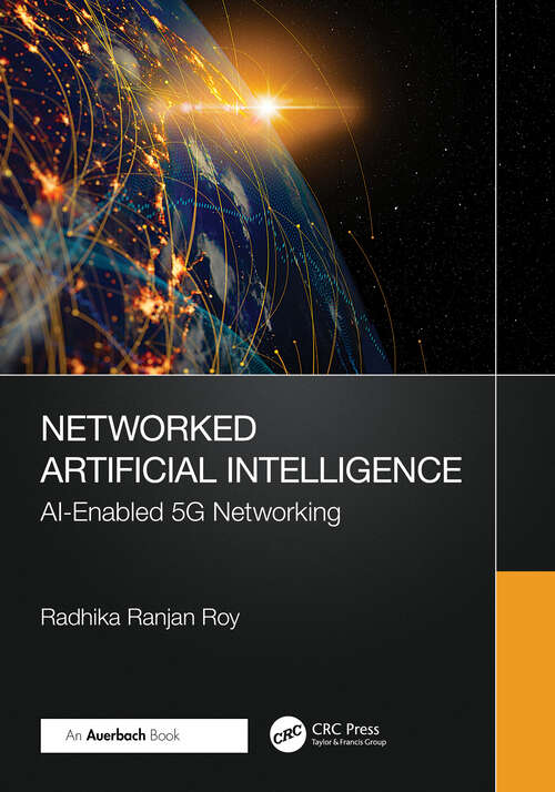 Book cover of Networked Artificial Intelligence: AI-Enabled 5G Networking