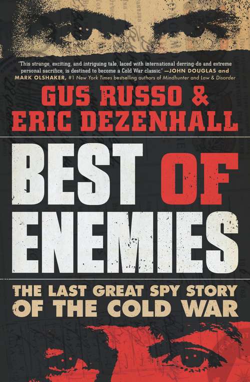 Book cover of Best of Enemies: The Last Great Spy Story of the Cold War