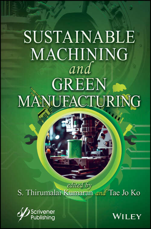 Book cover of Sustainable Machining and Green Manufacturing