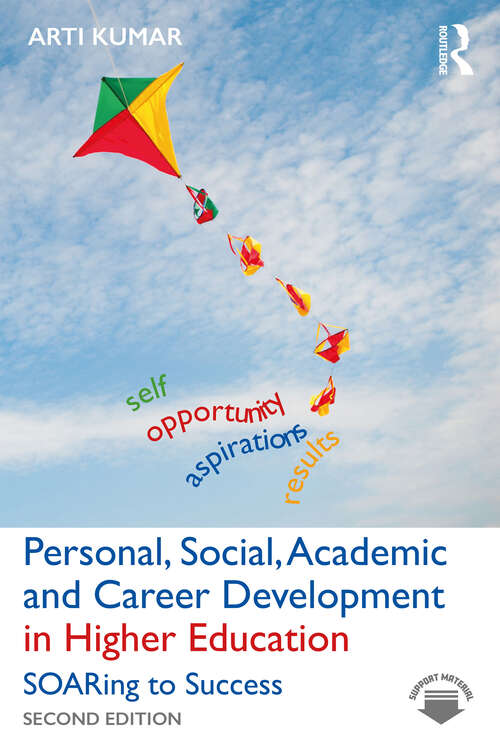 Book cover of Personal, Social, Academic and Career Development in Higher Education: SOARing to Success (2)