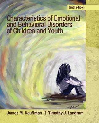 Book cover of Characteristics of Emotional and Behavioral Disorders of Children and Youth (10th Edition)