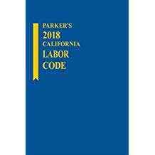 Book cover of Parker's California Labor Code
