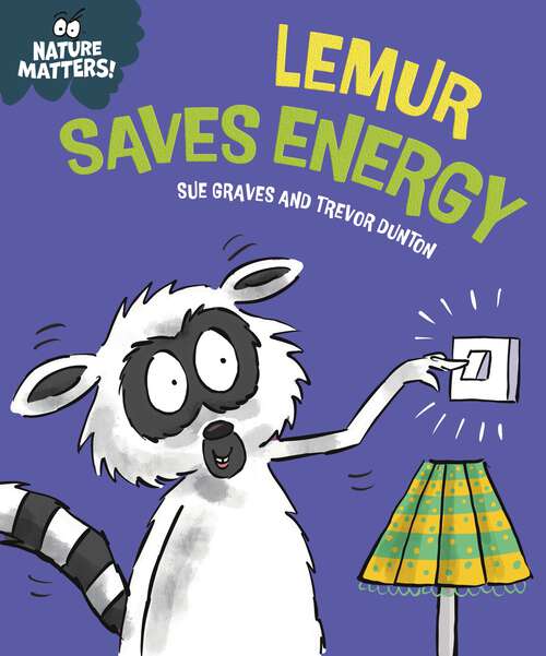 Book cover of Lemur Saves Energy (Nature Matters)