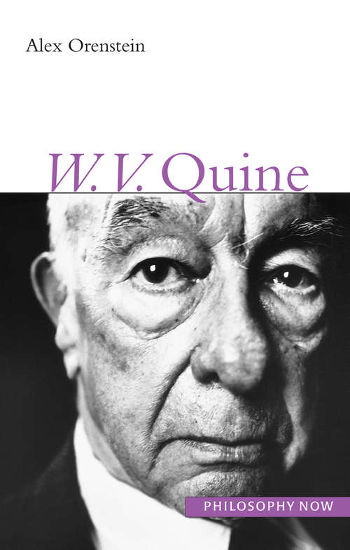 Book cover of W.V.O.Quine (Philosophy Now Ser.)