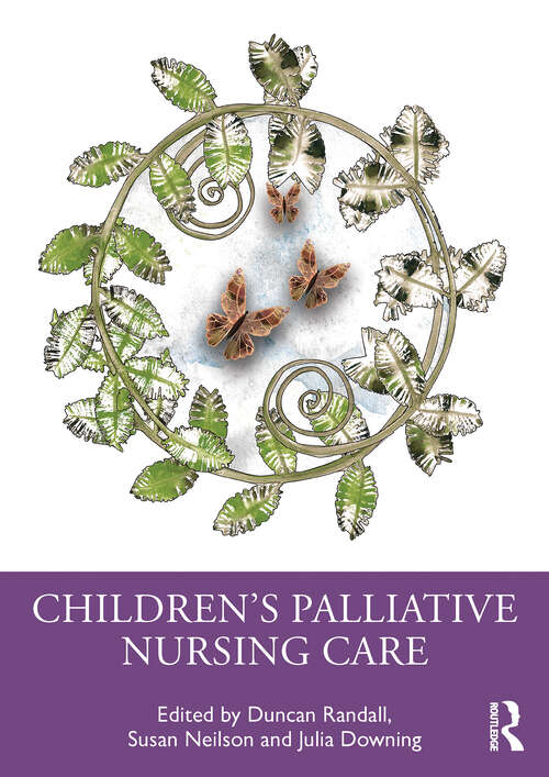 Book cover of Children's Palliative Nursing Care