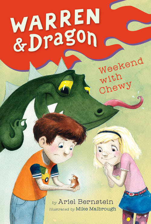 Book cover of Warren & Dragon Weekend With Chewy (Warren & Dragon #2)