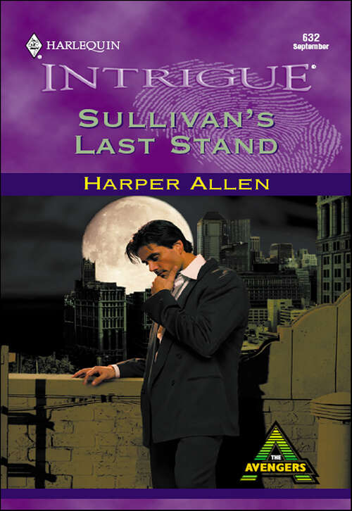 Book cover of Sullivan's Last Stand (The Avengers)