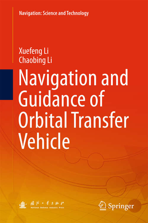 Book cover of Navigation and Guidance of Orbital Transfer Vehicle (Navigation: Science And Technology Ser.)