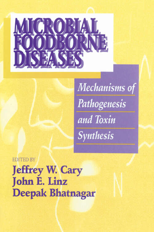 Book cover of Microbial Foodborne Diseases: Mechanisms of Pathogenesis and Toxin Synthesis (1)