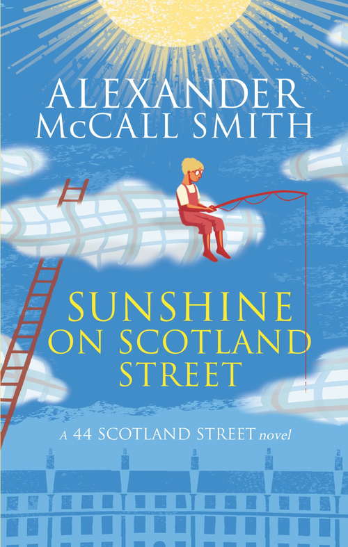 Book cover of Sunshine on Scotland Street: 44 Scotland Street Series (8) (44 Scotland Street #8)