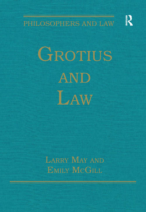 Book cover of Grotius and Law (Philosophers And Law Ser.)