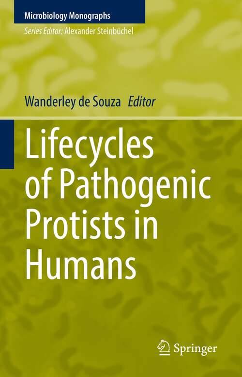 Book cover of Lifecycles of Pathogenic Protists in Humans (1st ed. 2022) (Microbiology Monographs #35)