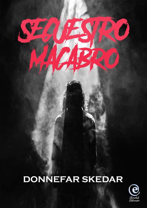 Book cover of Secuestro Macabro