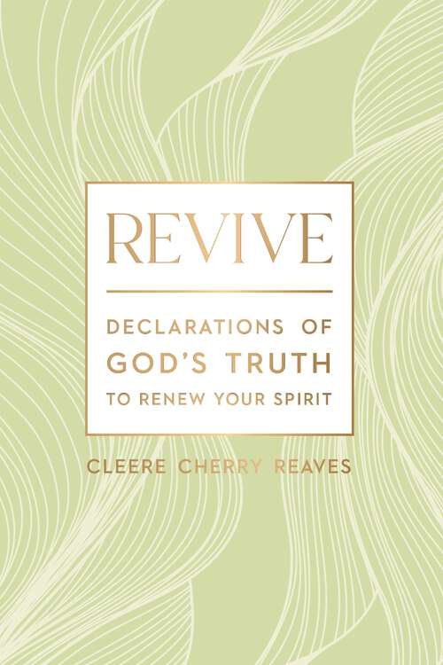 Book cover of Revive: Declarations of God's Truth to Renew Your Spirit