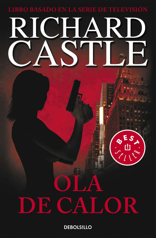 Book cover of Ola de calor (Serie Castle 1) (Serie Castle: Volumen 1)