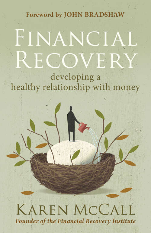 Book cover of Financial Recovery: Developing a Healthy Relationship with Money