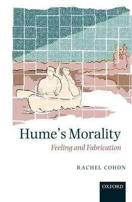 Book cover of Hume's Morality: Feeling and Fabrication